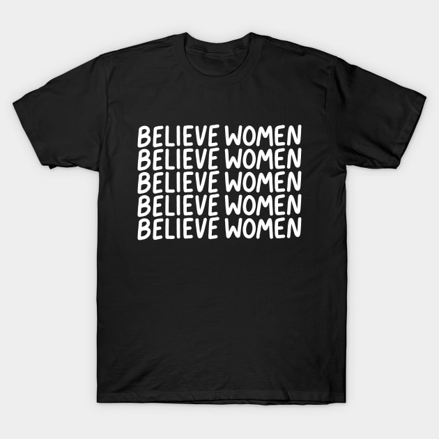 Believe Women (white) T-Shirt by Ashleigh Green Studios